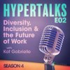 Hypertalks S4 E2 (EN) - Erik Granholm, Ku Adofo-Mensah, Linn Jansson, Nitin George - online doručenie