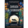 Zahrada za soumraku - Sara Nisha Adams