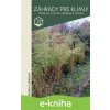 E-kniha Záhrady pre klímu! - Martina Lukáčová