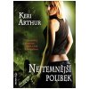 Nejtemnější polibek - Keri Arthur