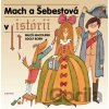 Mach a Šebestová v histórii - Miloš Macourek, Adolf Born (ilustrátor)