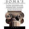 Soma's Dictionary of Latin Quotations, Maxims and Phrases