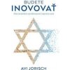 Budete inovovať - Avi Jorisch