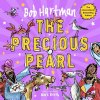 The Precious Pearl (Hartman Bob)