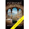 Istrijské zlato - Downey Mike