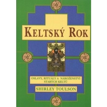 Keltský rok - Shirley Toulson