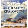 Rytíř Sedmi království - George R.R. Martin; František Dočkal