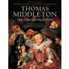 Thomas Middleton: The Collected Works (Gary Taylor)()