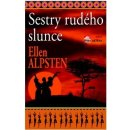 Sestry rudého slunce - Ellen Alpstenová