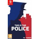 This is the Police