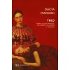 Dacia Maraini - Trio