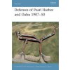 Defenses of Pearl Harbor and Oahu 1907-50 (Terrance McGovern)(Brožovaná)