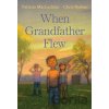 When Grandfather Flew - Patricia Maclachlan