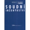 Soudní inženýrství - Albert Bradáč