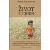Život s Bohom - Štefan Patrik Kováč