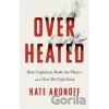 Overheated - Kate Aronoff