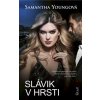 Slávik v hrsti - Youngová Samantha