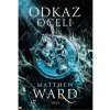 Odkaz oceli - Matthew Ward