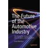 Future of the Automotive Industry (Brožovaná)
