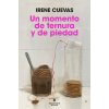 UN MOMENTO DE TERNURA Y DE PIEDAD (IRENE CUEVAS)()