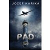 Pád - Jozef Karika