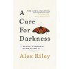 A Cure for Darkness