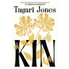 Kin - Tayari Jones