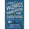 The Frugal Wizard's Handbook for Surviving Medieval England - Brandon Sanderson