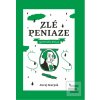 Zlé peniaze – sprievodca… (Juraj Karpiš)