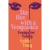 Die Hot with a Vengeance