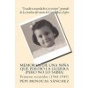 Memorias de una ni?a que perdió la guerra (pero no lo sabía): Primeros recuerdos (1942-1949) (Pepi Menocal Sanchez,Jose Gordejuela)()