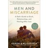 Men and Miscarriage (Aaron Gouveia,MJ Gouveia)(Pevná)