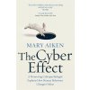 The Cyber Effect - Mary Aiken