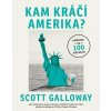 Kam kráčí Amerika - Scott Galloway