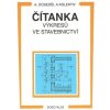 Čítanka výkresů ve stavebnictví