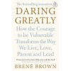 Daring Greatly - Brené Brown, Penguin Books Ltd