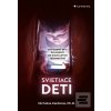 Svietiace deti (Nicholas Kardaras)