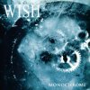 Wish - Monochrome / Vinyl [LP]