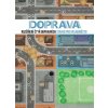 REXhry Velkoměsto: Doprava (rozšírenie)