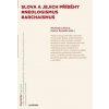 Slova a jejich příběhy - Michaela Lišková