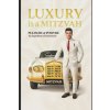 Luxury is a Mitzvah