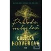 Pravda, nebo lež (Colleen Hooverová)