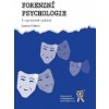 Forenzní psychologie 3 vydání - Čírtková Ludmila