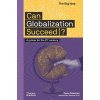 Can Globalization Succeed - Dena Freeman
