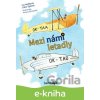 E-kniha Mezi námi letadly - Libor Špůrek, Iva Hoňková, Irena Lachoutová (ilustrátor)