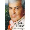 Černý Jožka: Jožka Černý a jeho nejmilejší písničky - DVD