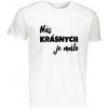 Nás krásnych je málo Pánske M White