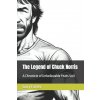 The Legend of Chuck Norris (Gary Farter)(Brožovaná)