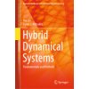Hybrid Dynamical Systems (Hai Lin,Panos J. Antsaklis)(Pevná)