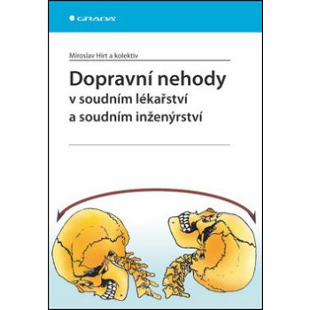 Dopravní nehody v soudním lékařství a soudním inženýrství